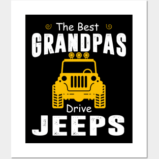 The Best Grandpas Drive Jeeps Jeep Lover Posters and Art